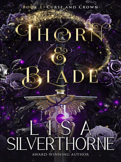 Title details for Thorn & Blade by Lisa Silverthorne - Available